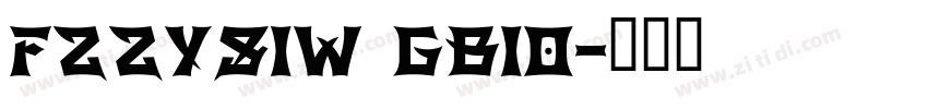 FZZYSIW GB10字体转换